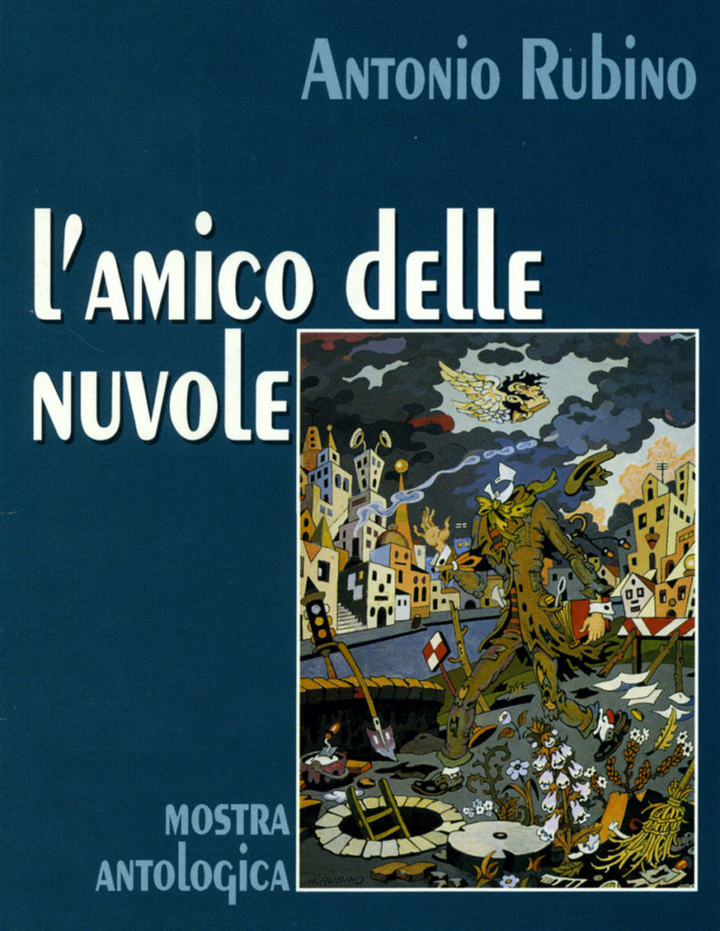 ANTONIO RUBINO. L'AMICO DELLE NUVOLE